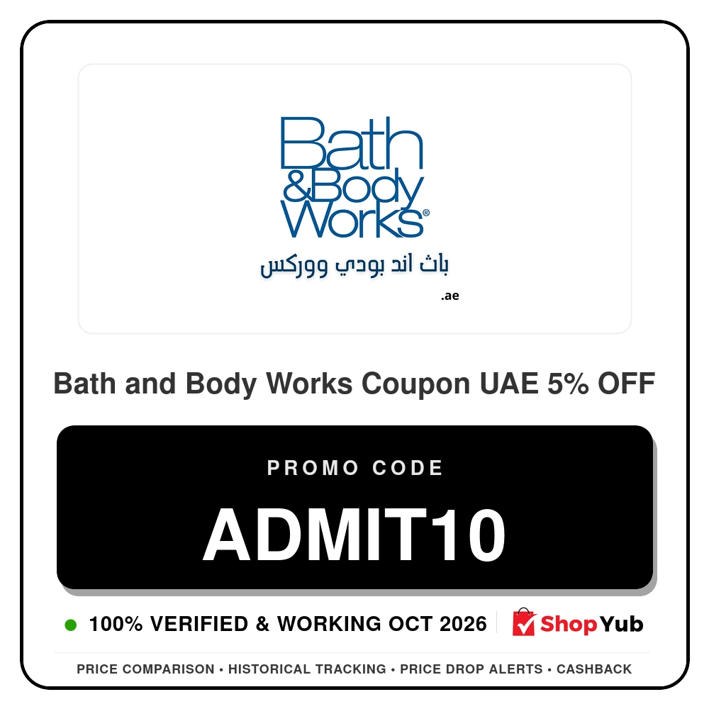 Verified Bath and Body Works Coupon UAE 5% OFF - Promo Code: ADMIT10 - 2026