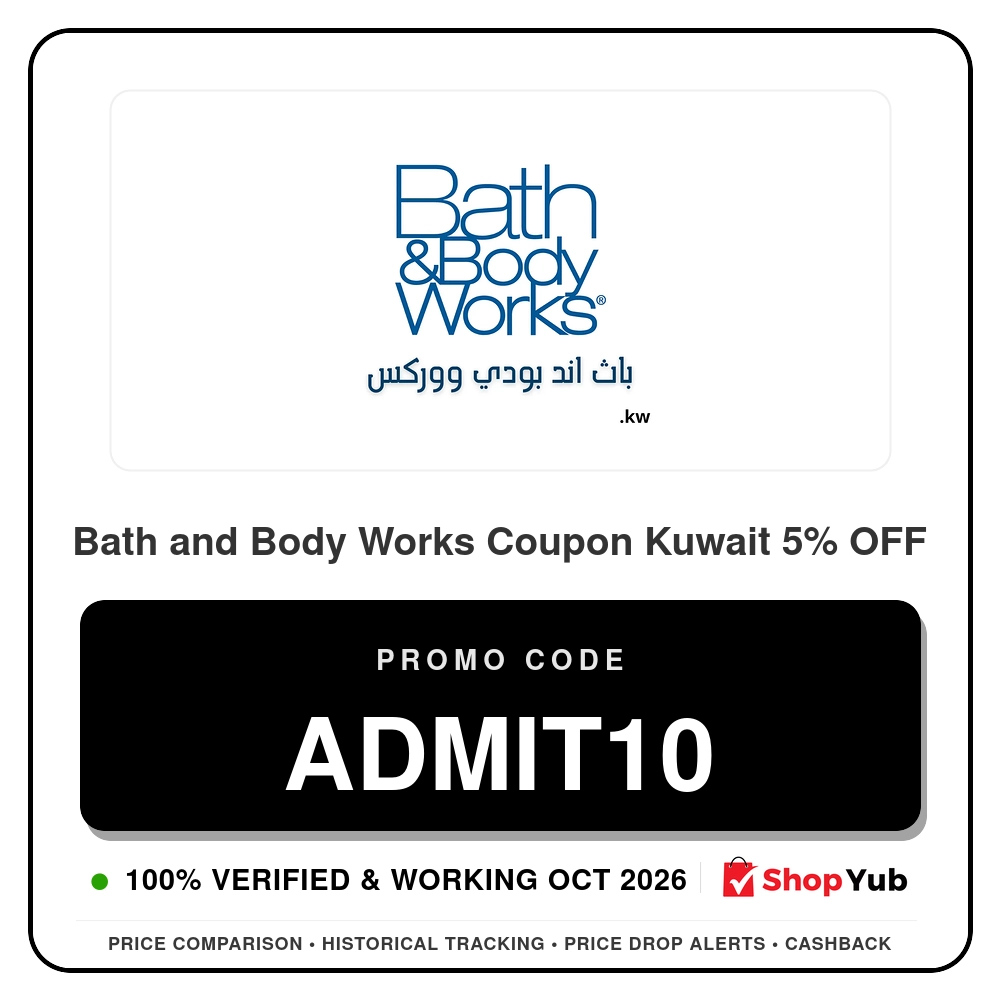 Verified Bath and Body Works Coupon Kuwait 5% OFF - Promo Code: ADMIT10 - 2026