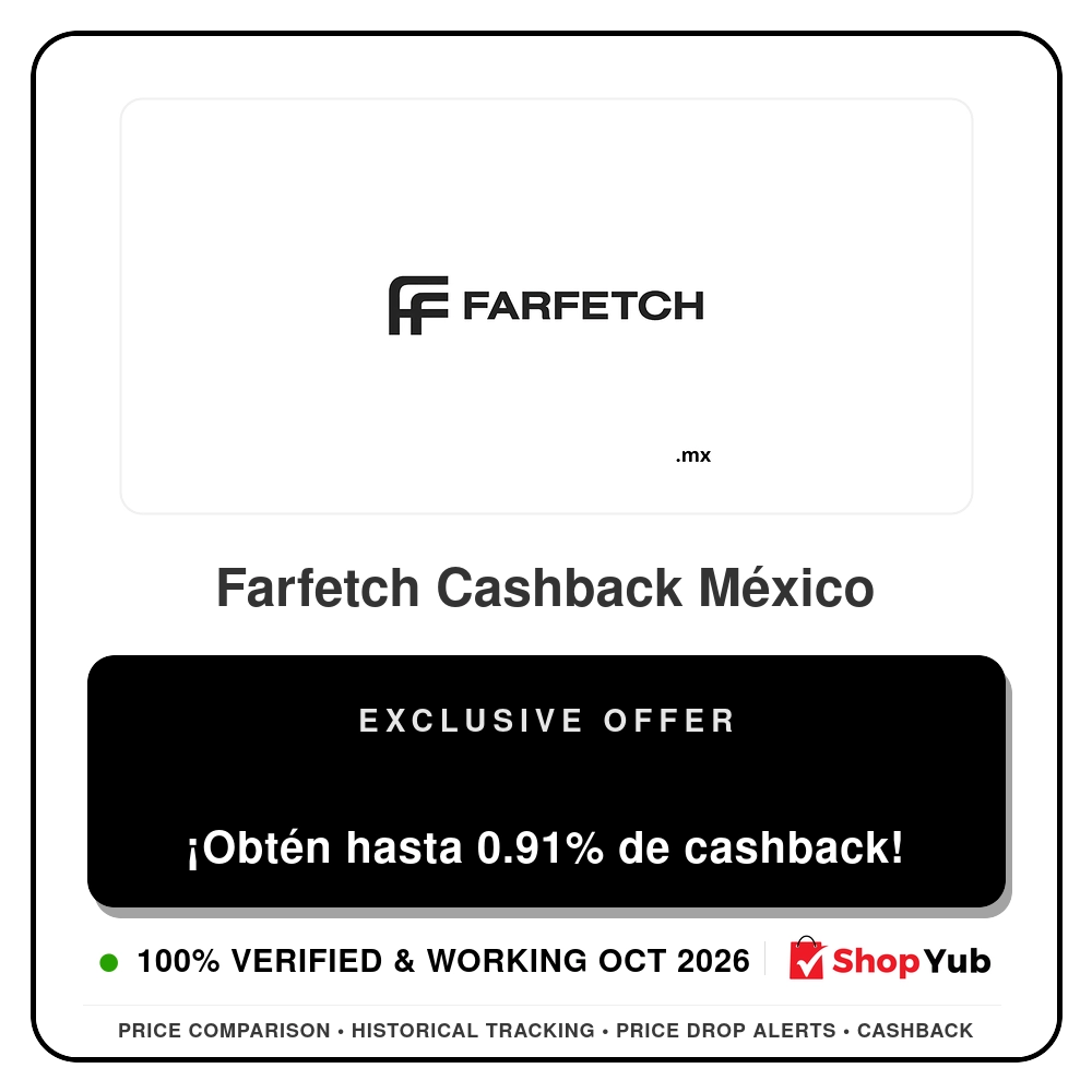 Verified Farfetch Cashback México - Exclusive Offer - 2026