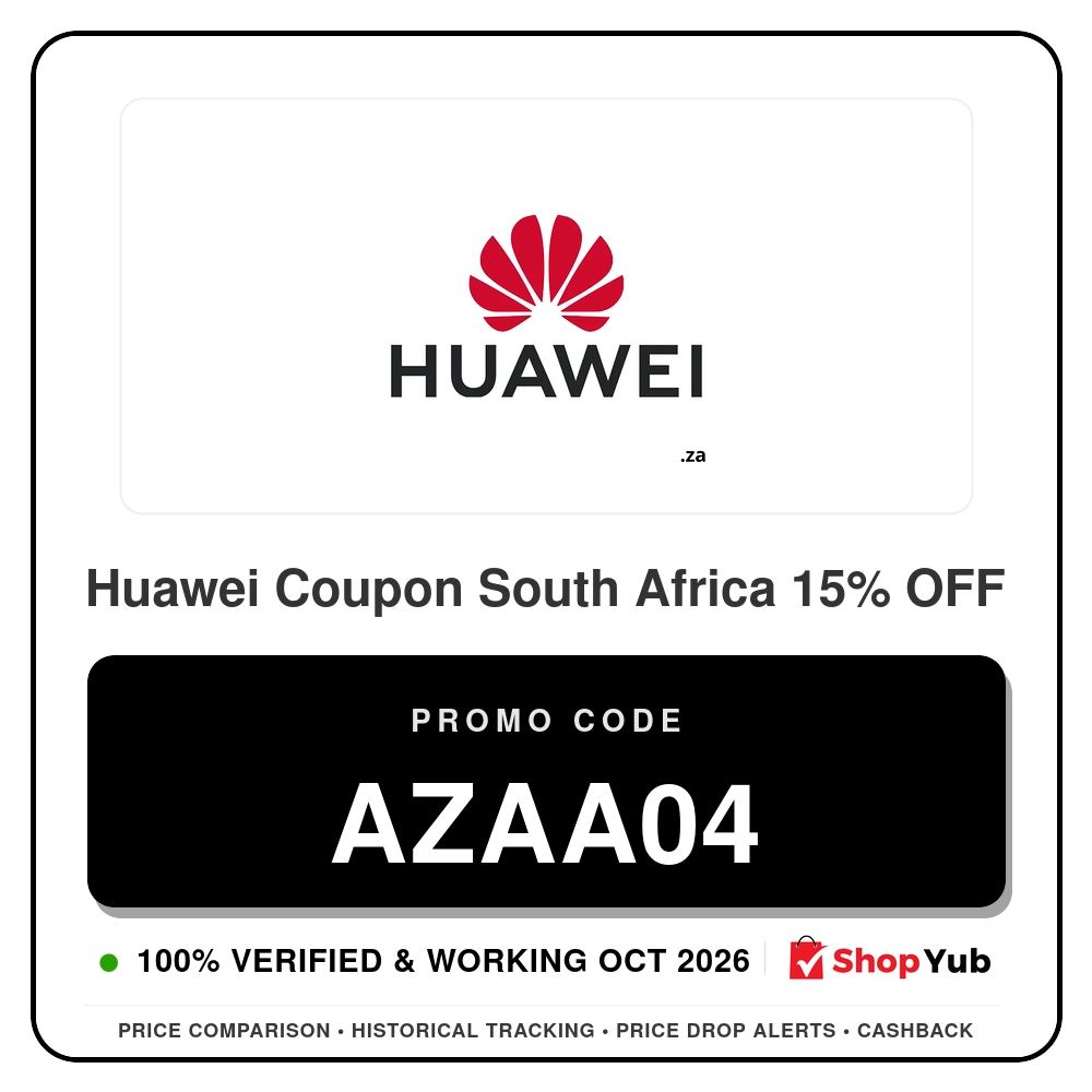 Verified Huawei Coupon South Africa 15% OFF - Promo Code: AZAA04 - 2026