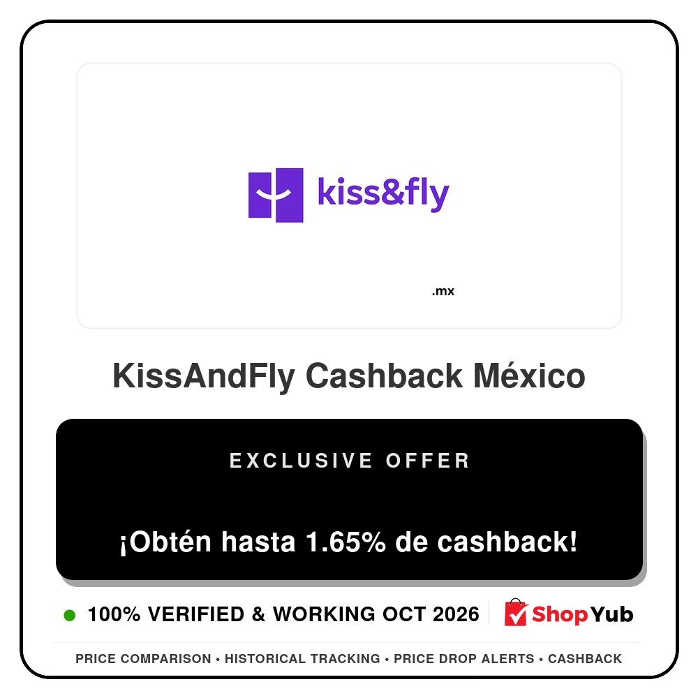 Verified KissAndFly Cashback México - Exclusive Offer - 2026