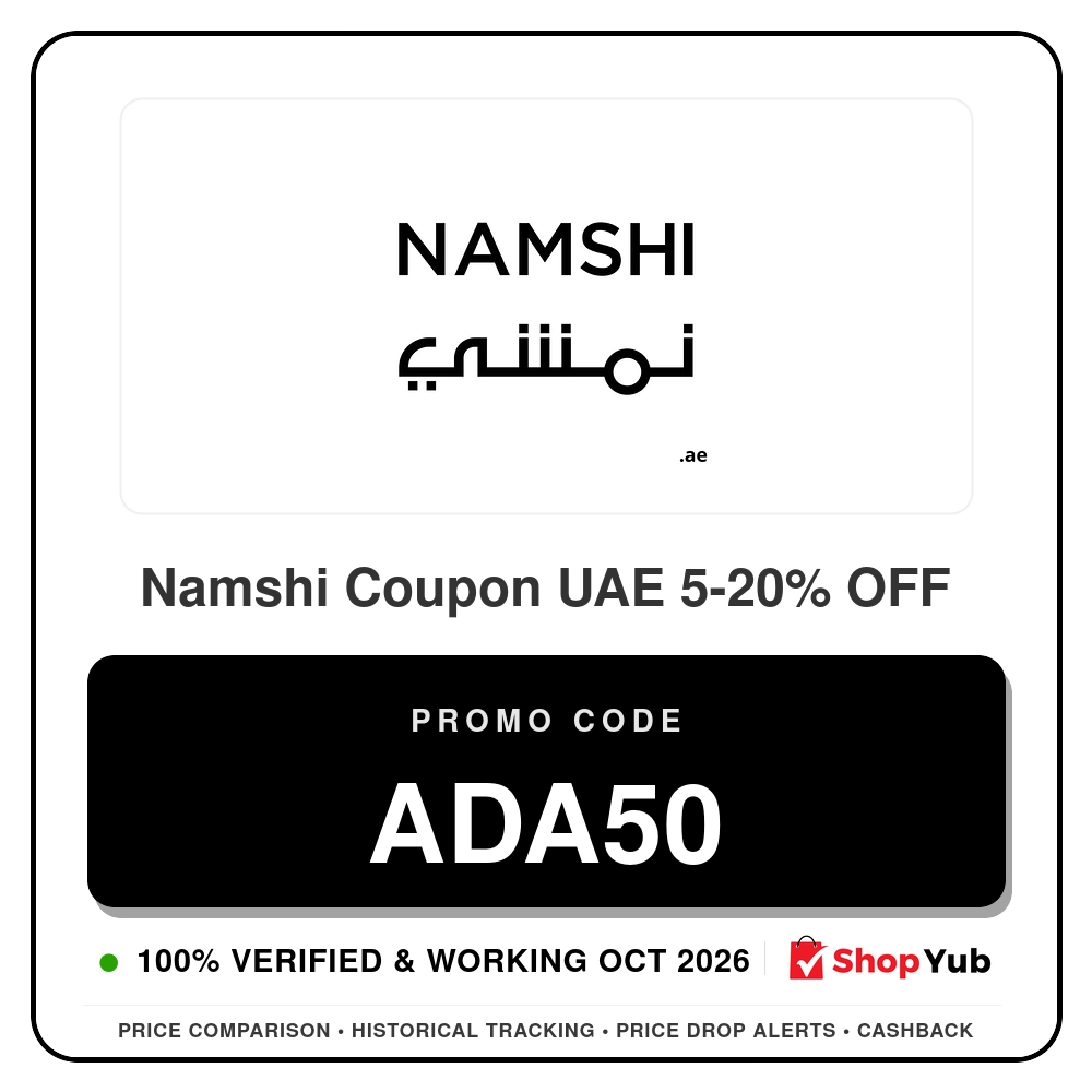 Verified Namshi Coupon UAE 5-20% OFF - Promo Code: ADA50 - 2026